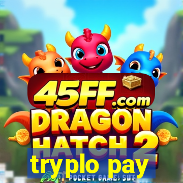 tryplo pay
